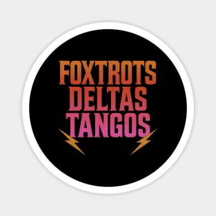 Foxtrots-Deltas-Tangos-8647-Retro-Sarcastic-Anti-Trump-Protest-Design Magnet
